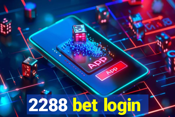 2288 bet login